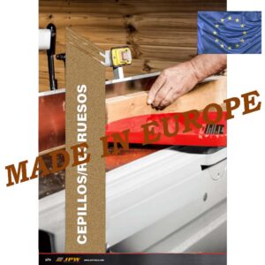 Cepillos y regruesos para madera MADE IN EUROPE